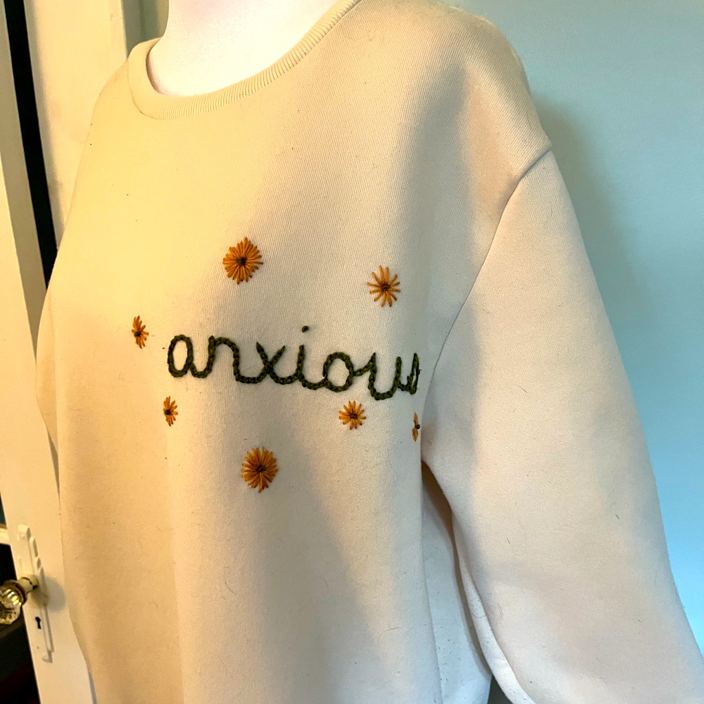 HandStitched Anxious Sweatshirt